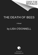 The death of bees : a novel