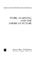 Work, learning, and the American future