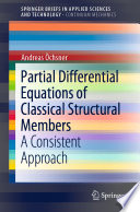 Partial differential equations of classical structural members : a consistent approach