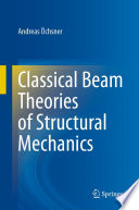 Classical beam theories of structural mechanics