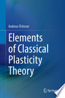 Elements of classical plasticity theory