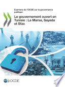 Examens de l'OCDE sur la gouvernance publique Le gouvernement ouvert en Tunisie