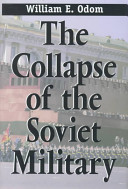The collapse of the Soviet military