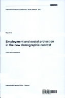 Employment and Social Protection in the New Demographic Context.