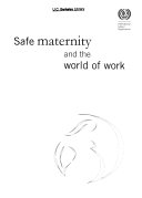 Safe Maternity and the World of Work.