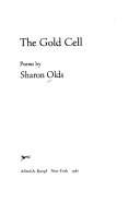 The gold cell : poems
