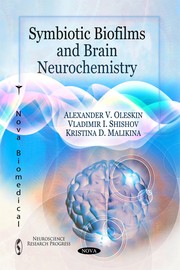 Symbiotic biofilms and brain neurochemistry