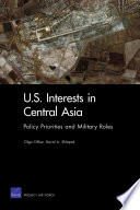 U.S. interests in Central Asia : policy priorities and military roles