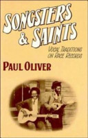 Songsters and saints : vocal traditions on race records