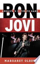 Bon Jovi : America's ultimate band