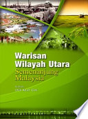 Warisan Wilayah Utara Semenanjung Malaysia.