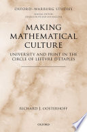 Making mathematical culture : university and print in the circle of Lefèvre d'Étaples