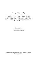 Commentary on the Epistle to the Romans. Books 1-5