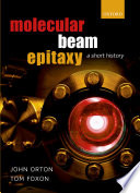 Molecular beam epitaxy : a short history