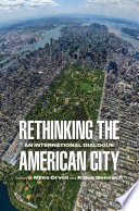 Rethinking the American city : an international dialogue