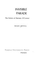 Invisible parade; the fiction of Flannery O'Connor.