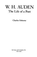 W.H. Auden : the life of a poet