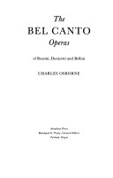 The bel canto operas of Rossini, Donizetti, and Bellini