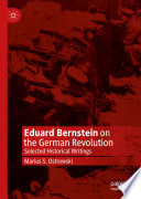 Eduard Bernstein on the German revolution : selected historical writings