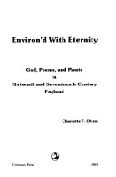 Environ'd with eternity : God, poems, and plants in sixteenth and seventeenth century England