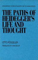 The paths of Heidegger's life and thought