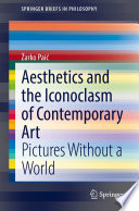 Aesthetics and the iconoclasm of contemporary art pictures without a world