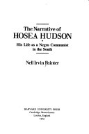 The narrative of Hosea Hudson : his life as a Negro Communist in the South