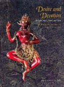 Desire and devotion : art from India, Nepal, and Tibet in the John and Berthe Ford collection