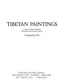 Tibetan Paintings : A Study of Tibetan Thankas, Eleventh to Nineteenth Centuries