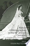 Popular Historiographies in the 19th and 20th Centuries.