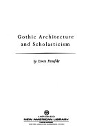 Gothic architecture and scholasticism.