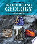 Introducing geology : a guide to the world of rocks
