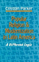 Popular religion and modernization in Latin America : a different logic
