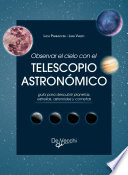 Observar el cielo con el telescopio astronómico