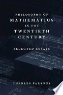 Philosophy of mathematics in the twentieth century : selected essays
