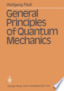 General Principles of Quantum Mechanics