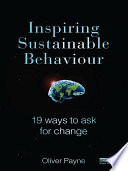 Inspiring sustainable behaviour : 19 ways to ask for change
