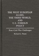 The West European allies, the Third World, and U.S. foreign policy : post-Cold War challenges