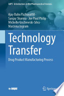 Technology transfer : drug product manufacturing process