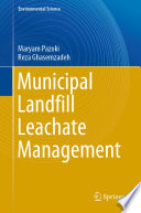 Municipal landfill leachate management