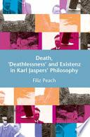 Death, 'deathlessness' and existenz in Karl Jaspers' philosophy