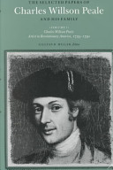 The selected papers of Charles Willson Peale and his family