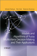 Fuzzy Multicriteria Decision-Making : Models, Methods and Applications.