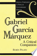 Gabriel García Márquez : a critical companion