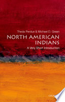 North American Indians a very short introduction