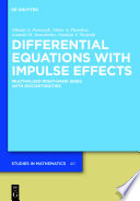 Differential Equations with Impulse Effects : Multivalued Right-hand Sides with Discontinuities.