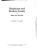 Skepticism and modern enmity : before and after Eliot