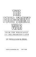 The four-front war : from the Holocaust to the Promised Land