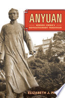 Anyuan : mining China's revolutionary tradition