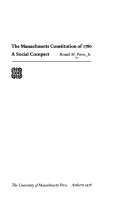 The Massachusetts constitution of 1780 : a social compact